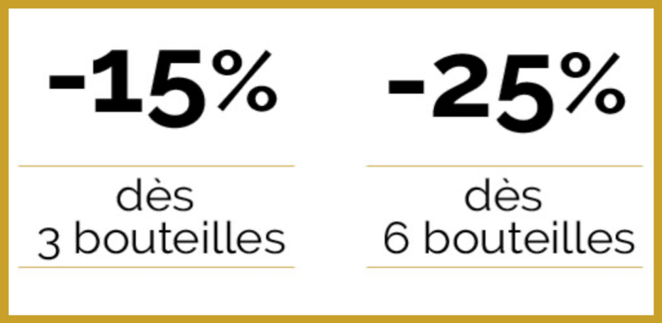 -15% D&Egrave;S 3 BOUTEILLES / -25% D&Egrave;S 6 BOUTEILLES